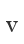 v