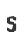 s