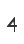 4