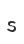 s
