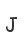 J