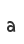 a