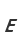 E