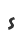 s