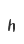 h