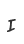 I