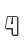 4