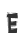 E