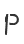 P