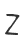 Z