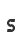 s
