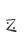 Z