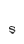 s