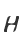 H