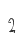 2