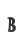 B