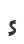 s