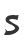 S