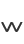 w