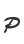 P