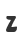 Z