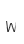 W