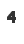 4