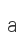 a