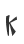 k