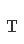 T
