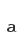 a