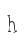 H
