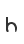 h