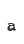 a
