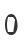 0