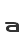 a