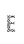 e