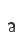 a