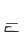 e