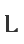 L