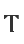 T
