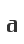a