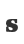 S