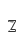 Z