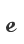 e