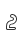 2