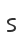 s