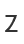 Z