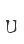 u