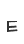 E